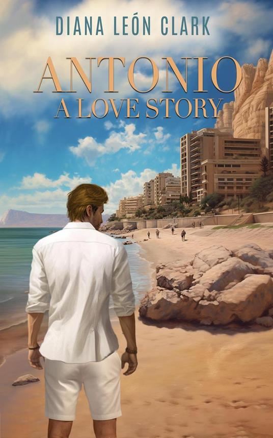 Antonio: A Love Story