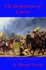 The Desperation of Liberty