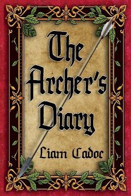 The Archer's Diary - Liam Cadoc - cover