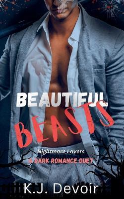 Beautiful Beasts - K J Devoir - cover
