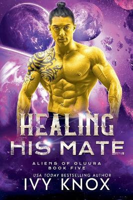 Healing His Mate - Ivy Knox - cover