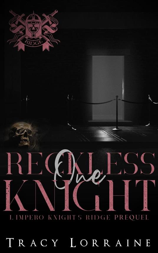 One Reckless Knight - Tracy Lorraine - ebook