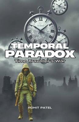 Temporal Paradox - Rohit Patel - cover