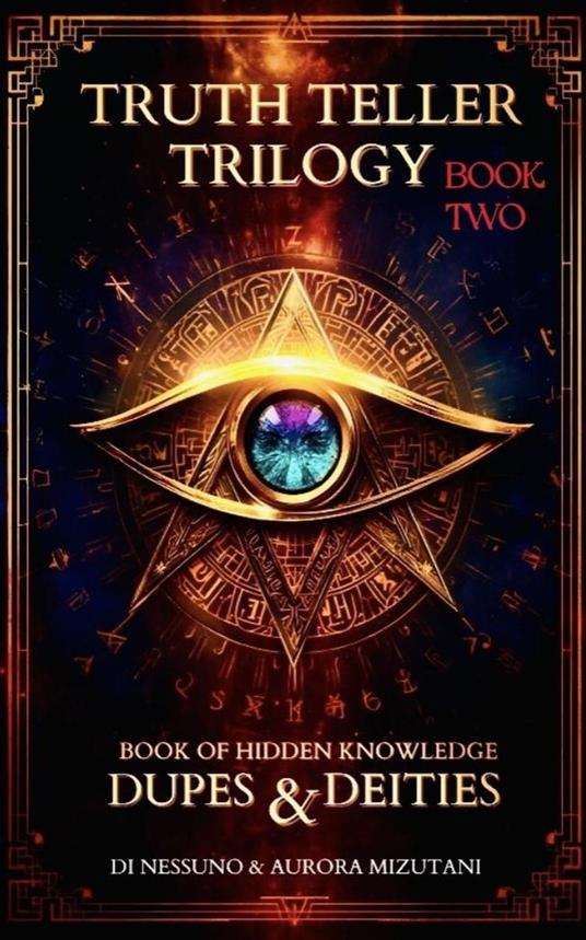 Truth Teller Trilogy: Book Two