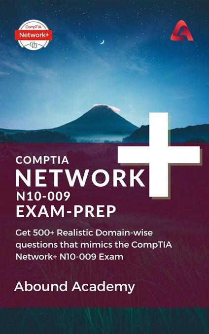 CompTIA Network+ N10-009 Exam-Prep