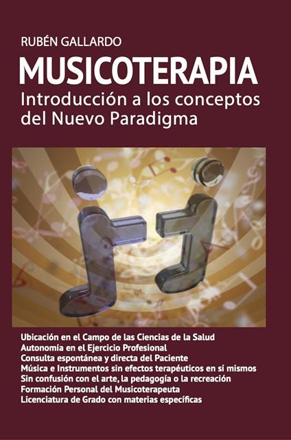 Musicoterapia. Introducción a los conceptos del Nuevo Paradigma