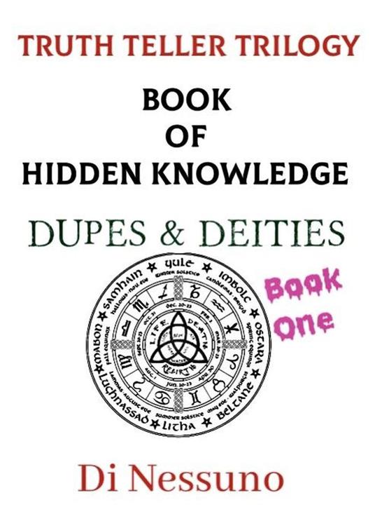 Truth Teller Trilogy: Book One