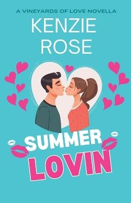 Summer Lovin - Kenzie Rose - cover
