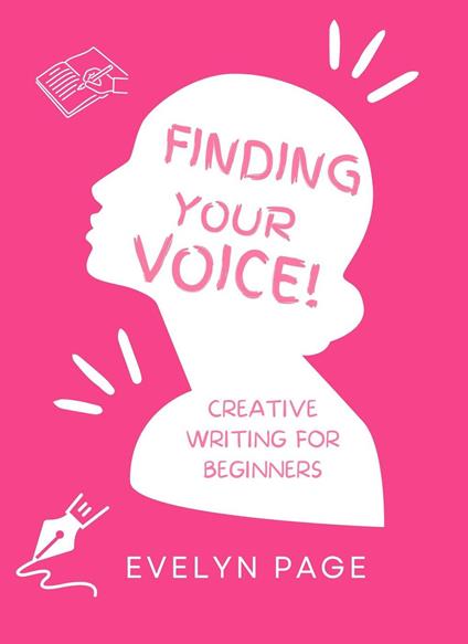 Finding Your Voice: Creative Writing for Beginners