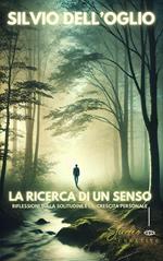 La ricerca dei un senso