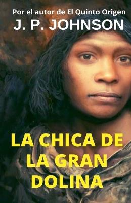 La Chica De La Gran Dolina - J P Johnson - cover