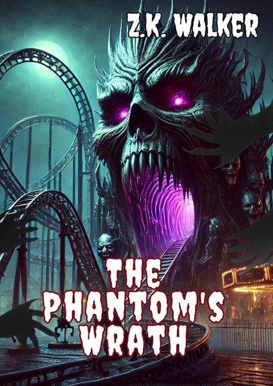 The Phantom's Wrath
