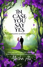 In case you say yes
