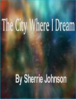 The City Where I Dream