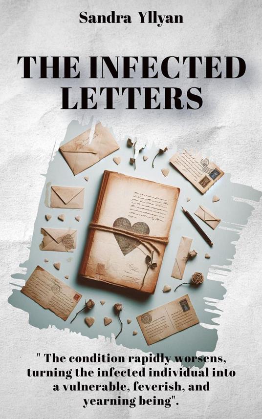 The Infected Letters