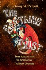 The Settling Dust: Three Novellas from the Aftermath of The Bacra Chronicles