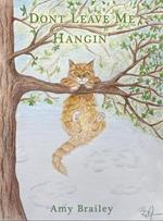 Don't Leave Me Hangin'
