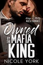 Owned by the Mafia King
