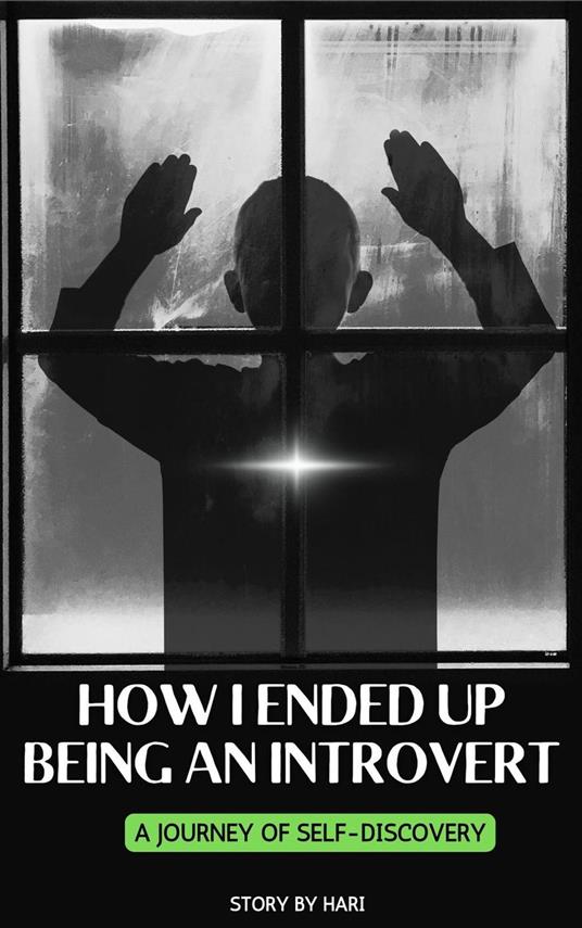 How I Ended Up Being an Introvert