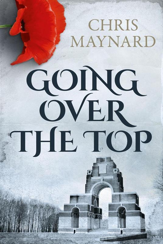 Going Over the Top - Chris Maynard - ebook