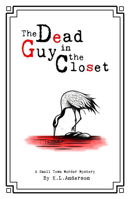 The Dead Guy in the Closet