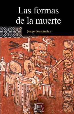 Las formas de la muerte - Jorge Fernández - cover