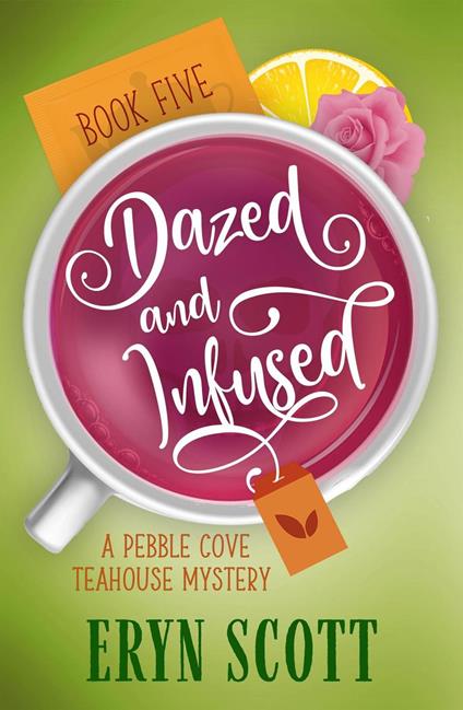 Dazed and Infused - Eryn Scott - ebook