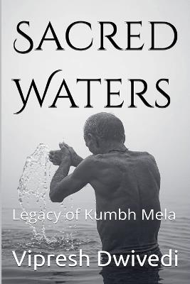 Sacred Waters - Vipresh Dwivedi - cover