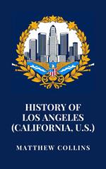 History of Los Angeles (California, U.S.)