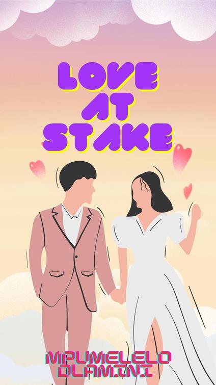 Love At Stake - Mpumelelo Dlamini - ebook