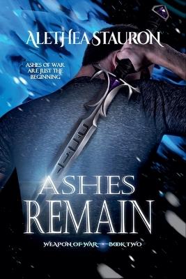 Ashes Remain - Alethea Stauron - cover