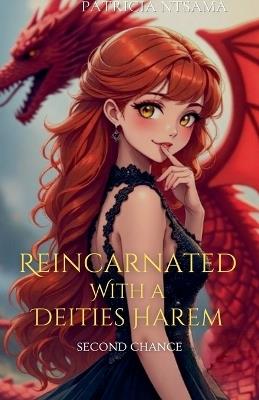 Reincarnated with a deities harem - Patricia Ntsama - cover