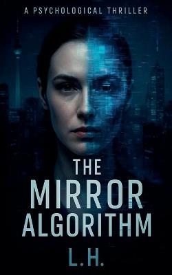 The Mirror Algorithm - Hamza Laaouamri - cover