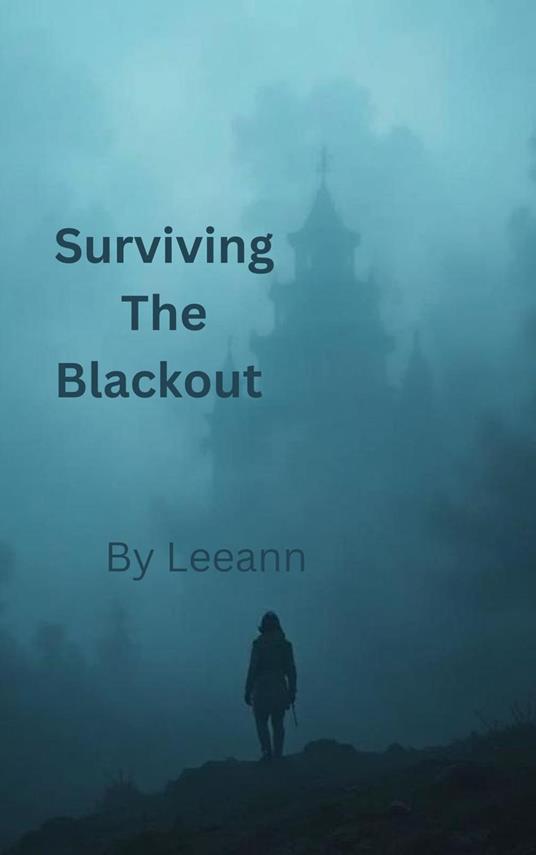Surviving the Blackout