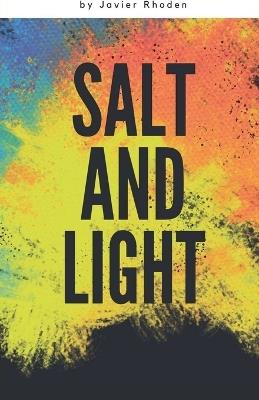 Salt & Light: 2nd Edition - Javier Rhoden - cover