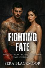 Fighting Fate