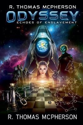 Odyssey: Echoes of Enslavement - R Thomas McPherson - cover