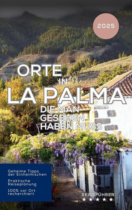 Orte in La Palma, die man gesehen haben muss: Reiseführer (2025)