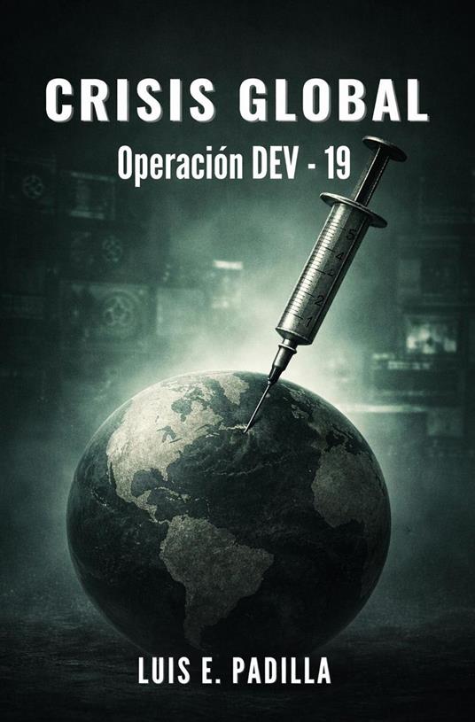Crisis Global: Operación DEV-19