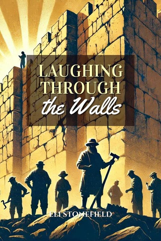 Laughing Through the Walls