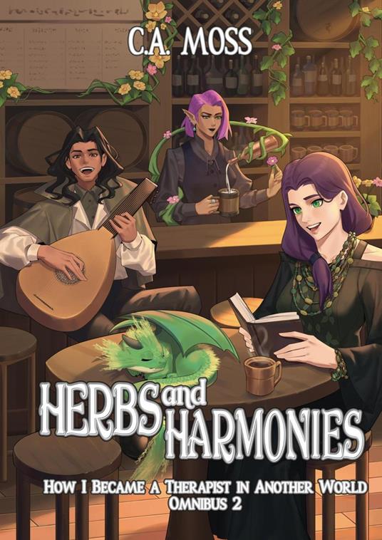 Herbs and Harmonies: How I Became a Therapist in Another World Omnibus 2