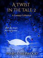 A Twist in the Tale 2