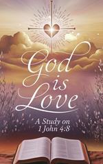 God Is Love