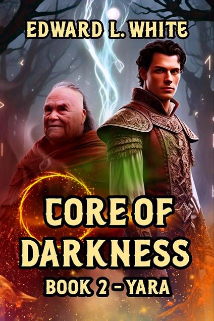 Core of Darkness: Book2 - Yara