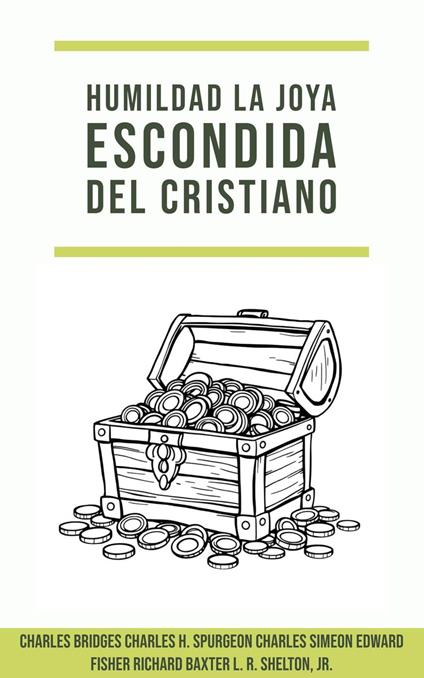 Humildad: La Joya Escondida del Cristiano