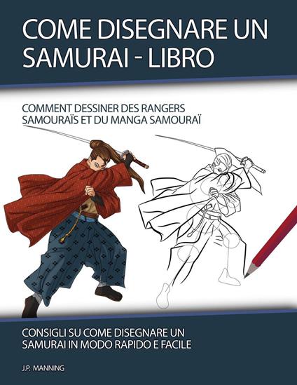 Come Disegnare un Samurai - Libro - Psychbite - ebook