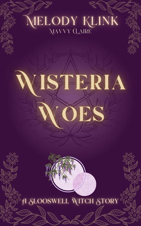 Wisteria Woes