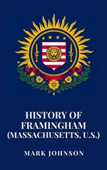 History of Framingham (Massachusetts, U.S.)