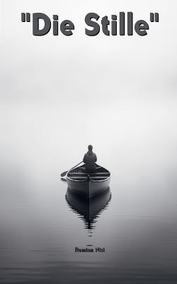 "Die Stille" - Romina Nisi - cover