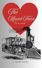 The Missed Train